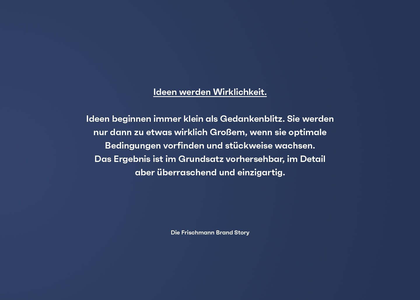 Frischmann Brand Story